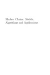 Wai-Ki Ching, Michael K. Ng  Markov Chains: Models, Algorithms and Applications