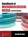 Atlas R.  Handbook of Microbiological Media, Fourth Edition