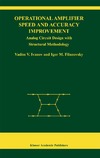 Ivanov V.V., Filanovsky I.  Operational Amplifier Speed and Accuracy Improvement: Analog Circuit Design with Structural Methodology (The Springer International Series in Engineering and Computer Science)