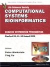 Markstein P., Xu Y.  Computational Systems Bioinformatics: CSB2006 Conference Proceedings Stanford CA, 14-18 August 2006
