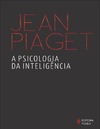 Piaget J.  A psicologia da intelig&#234;ncia