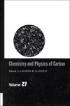 Radovic L.R.  Chemistry and Physics of Carbon: Volume 27: A Series of Advances