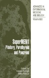 Balogh K., Patocs A.  SuperMEN1: Pituitary, Parathyroid and Pancreas