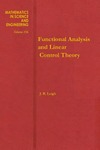 Leigh J.  Functional analysis and linear control theory