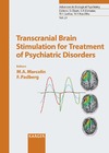 Marcolin M.A., Padberg F.  Transcranial Brain Stimulation for Treatment of Psychiatric Disorders