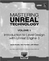 Busby J., Parrish Z., Wilson J.  Mastering Unreal Technology, Volume I: Introduction to Level Design with Unreal Engine 3