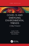 J. Dutta, S.Goswami, A.  Mitra  COVID-19 and Emer ging  Environmental Trends