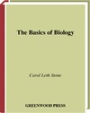 Stone C.L.  The Basics of Biology