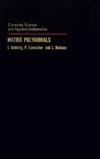 Gohberg I., Lancaster P., Rodman L.  Matrix Polynomials (Computer Science and Applied Mathematics)