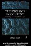 Braun E.  Technology in Context: Technology Assessment for Managers