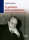 Ramella L.  Il pensiero della mediazione. Augusto Del Noce interprete dell'attualismo