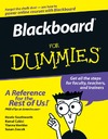 Southworth H., Cakici K., Vovides Y.  Blackboard For Dummies (For Dummies (Computer Tech))