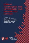 Kim M., Chin B., Kang S.  Formal techniques for networked and distributed systems : FORTE 2001 : IFIP TC6 WG6.1--21st International Conference on Formal Techniques for Networked and Distributed Systems, August 28-31, 2001