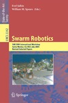 Sahin E., Spears W.  Swarm Robotics: SAB 2004 International Workshop, Santa Monica, CA, USA, July 17, 2004, Revised Selected Papers (Lecture Notes in Computer Science   Theoretical Computer Science and General Issues)