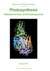 Ke B.  Photosynthesis Photobiochemistry and Photobiophysics
