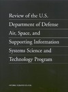 Committee on Review of the U. S. Department of Defens, National Research Council Staff  Review of the U. S. Department of Defense Air, Space, and Supporting Information Systems Science and Technology Program
