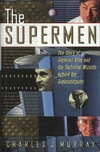 Murray C.  The supermen: the story of Seymour Cray and the supercomputer