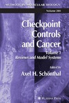 Schunthal A.H.  Checkpoint Controls and Cancer