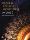 Inc NetLibrary, M C J D van Eekelen  Trends in Functional Programming. Volume 6