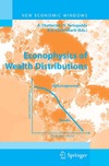 Chatterjee A., Yarlagadda S., Chakrabarti B.  Econophysics of Wealth Distributions