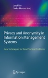 Jordi Nin, Javier Herranz  Privacy and Anonymity in Information Management Systems (Advanced Information and Knowledge Processing)