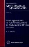 Sobolev S. L.  Some Applications of Functional Analysis in Mathematical Physics