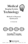 Leondes C.T.  Medical Imaging Systems Technology. Methods in Diagnosis Optimization