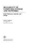 Shooman M. L.  Reliability of Computer Systems and Networks: Fault Tolerance, Analysis, and Design