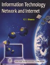 Bhunia C.  Information Technology Network and Internet: Innovative Single Window Book from Base to Research