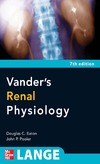 Eaton D., Pooler J.  Vander's Renal Physiology, 7th Edition (LANGE Physiology Series)