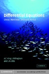 King A.C., Billingham J., Otto S.R.  Differential Equations Linear, Nonlinear, Ordinary, Partial