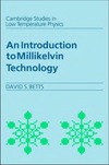 Betts D.S.  An introduction to millikelvin technology