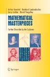 Knoebel A., Laubenbacher R., Lodder J.  Mathematical Masterpieces: Further Chronicles by the Explorers (Undergraduate Texts in Mathematics / Readings in Mathematics)