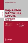 Hadid A., Ghahramani M., Petrosino A.  Image Analysis and Processing  ICIAP 2013: 17th International Conference, Naples, Italy, September 9-13, 2013, Proceedings, Part II