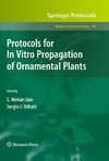 Jain S. M., Ochatt S. J.  Protocols for In Vitro Propagation of Ornamental Plants