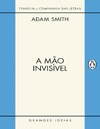 Adam Smith  A m&#227;o invis&#237;vel