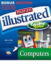 Maran R.  Maran Illustrated Computers Guided Tour