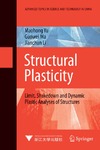 Yu M., Ma G., Li J.  Structural Plasticity: Limit, Shakedown and Dynamic Plastic Analyses of Structures (Advanced Topics in Science and Technology in China)