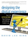 David Lee King � Designing the Digital Experience