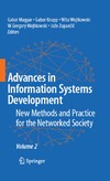 Knapp G., Wojtkowski G., Zupancic J.  Advances in Information Systems Development: Volume 2