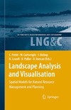 Pettit C., Cartwright W., Bishop I.  Landscape Analysis and Visualisation: Spatial Models for Natural Resource Management and Planning (Lecture Notes in Geoinformation and Cartography)