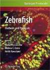 Lieschke G. J., Oates A. C., Kawakami K.  Zebrafish: Methods and Protocols (Methods in Molecular Biology)