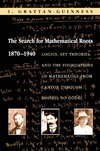 Grattan-Guinness I.  The Search for Mathematical Roots, 1870-1940
