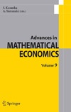 Kusuoka S., Yamazaki A.  Advances in Mathematical Economics, Volume 9 (Advances in Mathematical Economics)