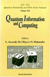 Ohya M., Watanabe N., Accardi L.  Quantum information and computing. Volume 19