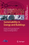 Howlett R., Lee S.  Sustainability in Energy and Buildings: Results of the Second International Conference in Sustainability in Energy and Buildings (SEB'10) (Smart Innovation, Systems and Technologies)