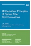 Shaw J.  Mathematical principles of optical fiber communications
