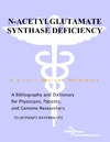 Parker P., Parker J.  N-Acetylglutamate Synthase Deficiency - A Bibliography and Dictionary for Physicians, Patients, and Genome Researchers
