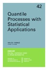 Csorgo M. — Quantile Processes With Statistical Applications