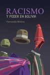 F. Molina  Racismo y poder en Bolivia